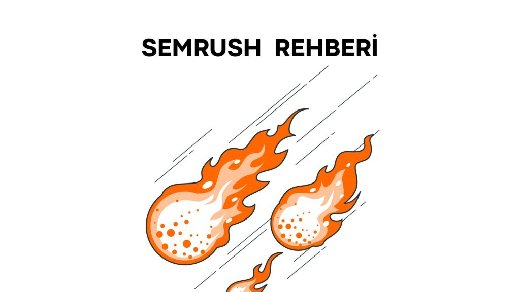 Semrush Rehberi